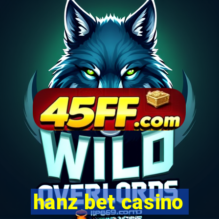 hanz bet casino